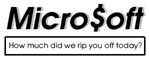 Micro$oft ripoff